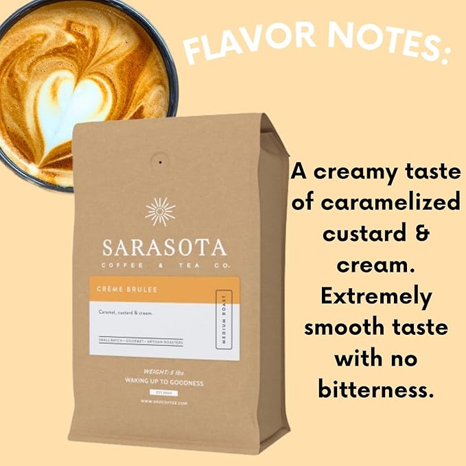 Sarasota Coffee Whole Bean Creme Brulee | Medium Roast Gourmet Flavored Coffee Beans | Low Acid, Mold Free, Specialty Grade Bulk Beans | 5lb (80 oz)