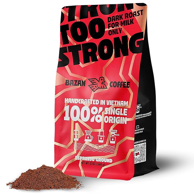 BAZAN COFFEE Too Strong Vietnamese Robusta Ground Coffee - Dark Roast High Caffeine - Bold Espresso Flavor Low Acidity - 12oz Bag