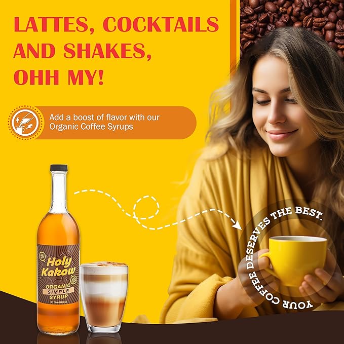Holy Kakow Cafe Organic Simple Syrup - Simple Syrup, Coffee Syrup, Organic Syrup for Coffee, Simple Syrup for Coffee, Add to Latte, Cocktail and Shake, Real Food Ingredients, Specific Flavor - 750ml